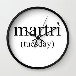 Neapolitan Pronounce Wall Clock | Penguin, Pop Art, Font, Graphicdesign, Tuesday, Italy, Digital, Black, Week, Word 