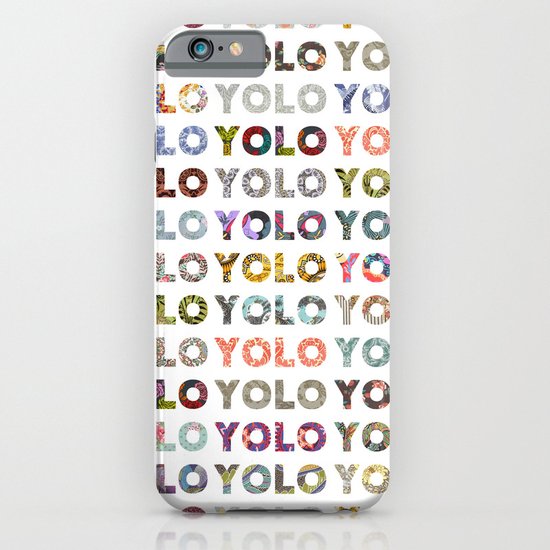 YOU ONLY LIVE ONCE iPhone & iPod Case