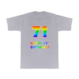 [ Thumbnail: HAPPY 71ST BIRTHDAY - Multicolored Rainbow Spectrum Gradient T Shirt T-Shirt ]