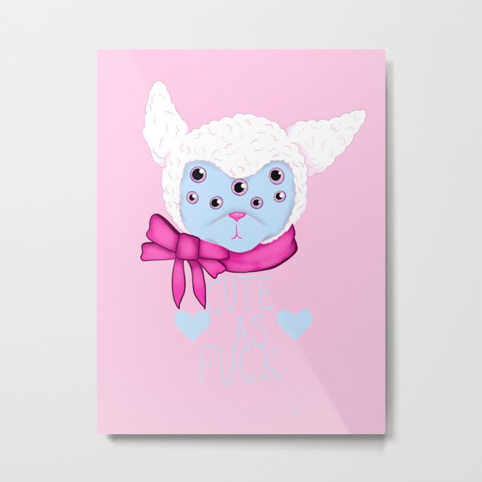 Cute as F*** Metal Print