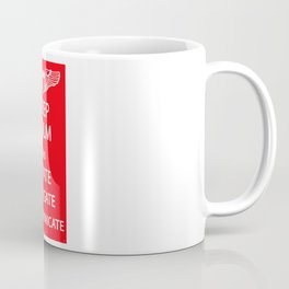 KEEP CALM Coffee Mug