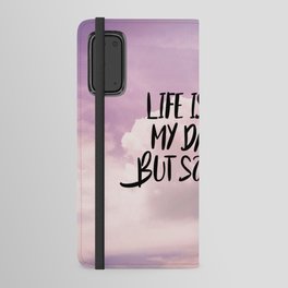 Life is tough my darling but so are you Android Wallet Case