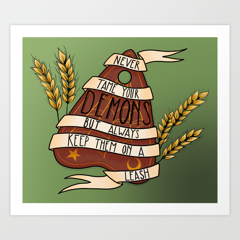 Never Tame Your Demons Art Print By Mouse Campanella Society6