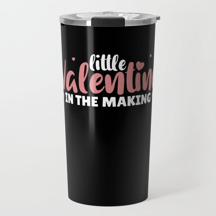 Little Valentine In The Making Gender Reveal Girl Travel Mug
