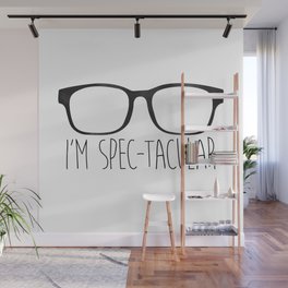 I'm Spec-tacular Wall Mural