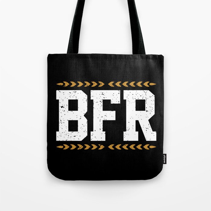 BFR Tote Bag