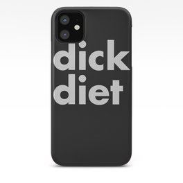 DICK DIET iPhone Case | Funny, Typography, Comic 