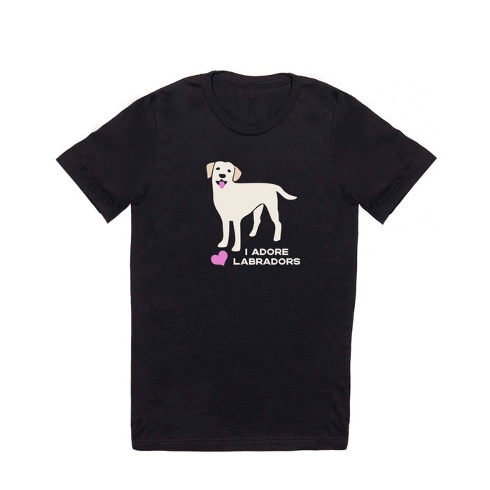 I Adore Labradors T Shirt