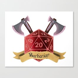 Barbarian - Dungeons and Dragons Dice Canvas Print