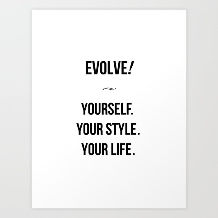 Evolve - 8 x 10 size Art Print