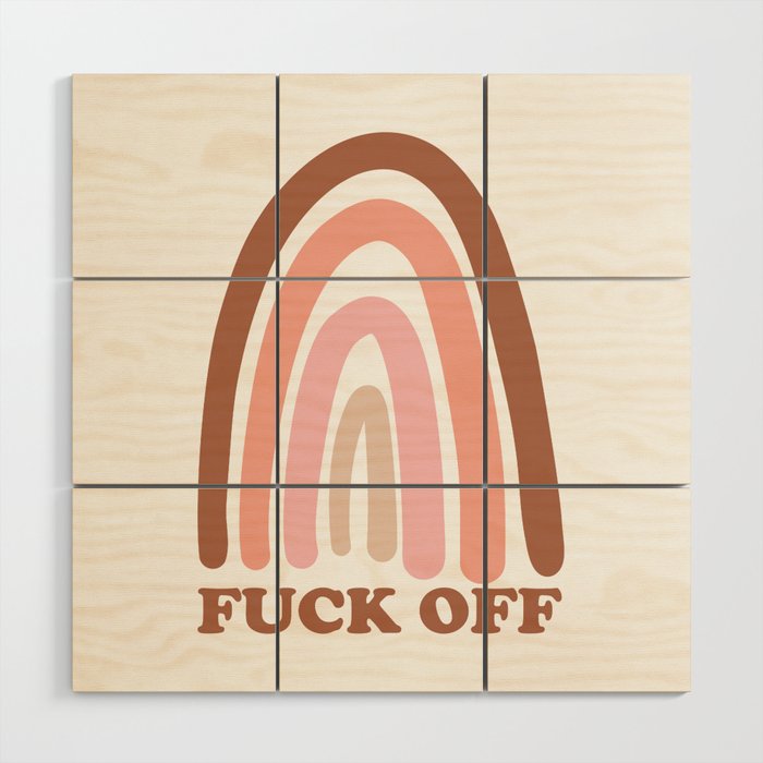 Fuck Off, Funny Quote Wood Wall Art