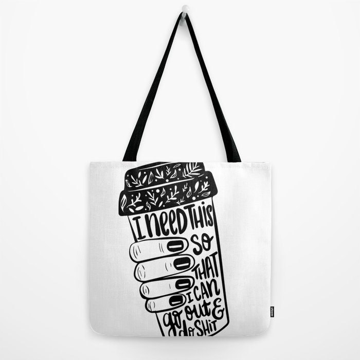 Coffee Addiction Quotes Bags