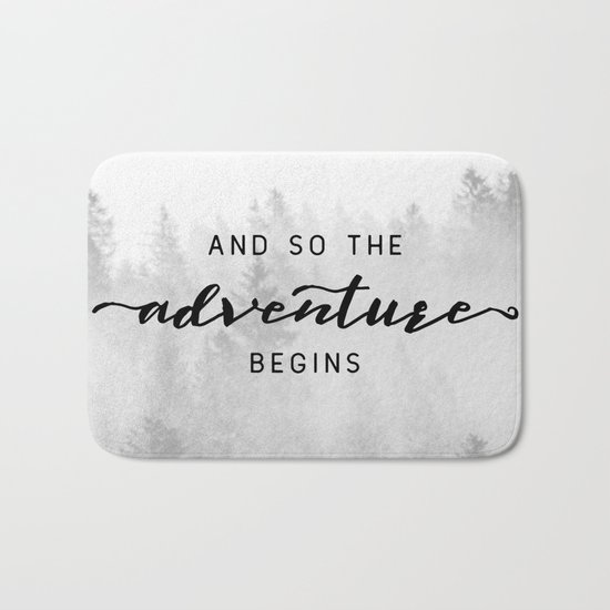 And So The Adventure Begins Bath Mat