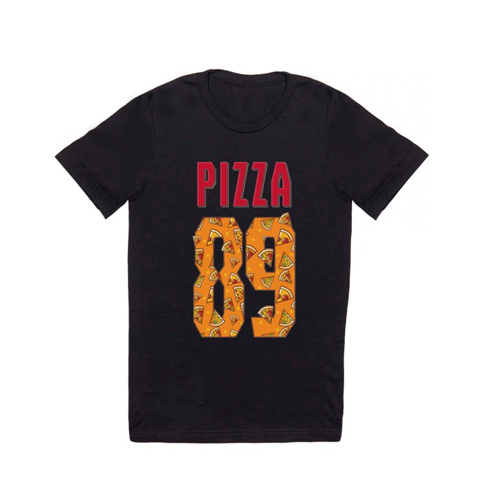 Pizza 89 T Shirt