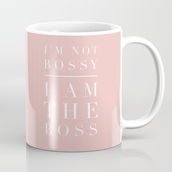 i u0026 39 m not bossy  i am the boss coffee mug by can you just