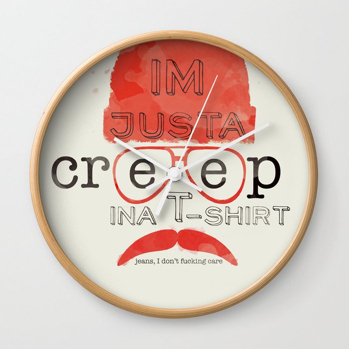 Creep in a T-Shirt Wall Clock