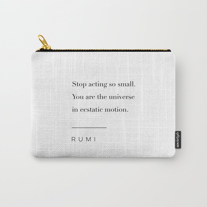 You Are The Universe by Rumi Carry-All Pouch