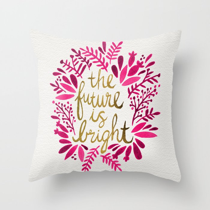 The Future is Bright – Pink & Gold Throw Pillow