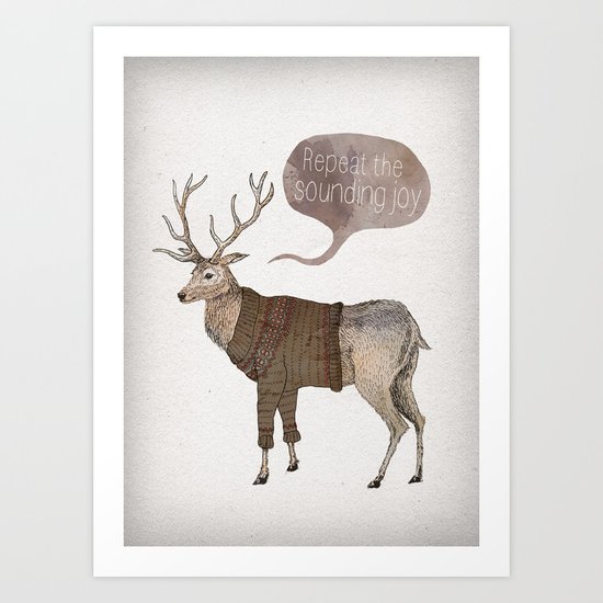 Repeat the Sounding Joy Art Print