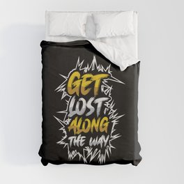 Get Lost Along The Way Adventure Duvet Cover