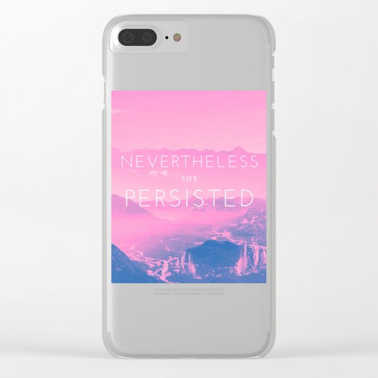 Nevertheless she persisted (pink) Clear iPhone Case