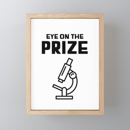 Eye on the Prize Framed Mini Art Print