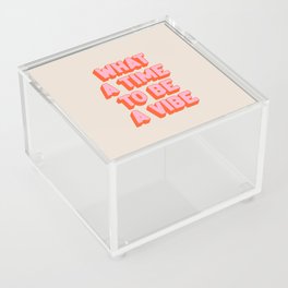 What A Time To Be A Vibe: The Peach Edition Acrylic Box