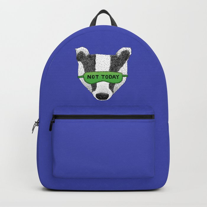 Not Today Badger Backpack