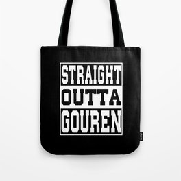 Gouren Saying funny Tote Bag