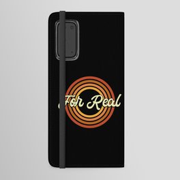 For Real Android Wallet Case