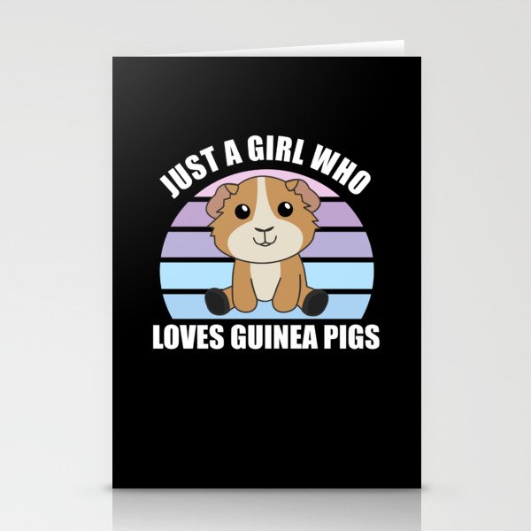 Just A Girl who Loves Guinea Pigs - Sweet Guinea Stationery Cards