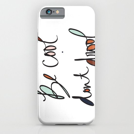 Be Cool Don't Drool//Two iPhone & iPod Case