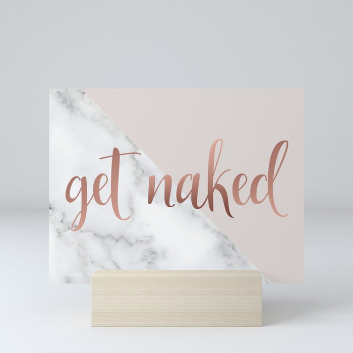 Get Naked, Bathroom Art, Rose Gold, Blush Pink, Marble Mini Art Print
