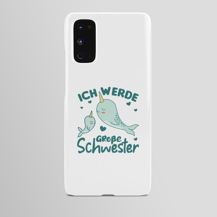 I Will Be Big Sister 2022 Narwhal Siblings Android Case
