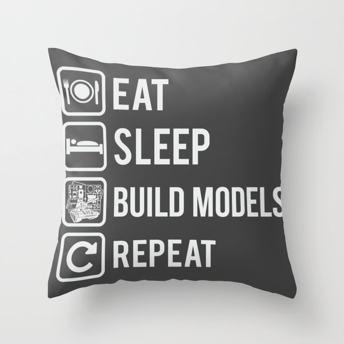 For the modeler Eat Sleep BuildModels Repeat on Dark Throw Pillow
