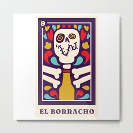 El Borracho Muertos Mexican Lottery Metal Print | El Borracho, Mexico, Drunk, Loteria Card, Mexican Skull, Alcohol, Sugar Skull, Graphicdesign, Drinker, Dia De Los Muertos 