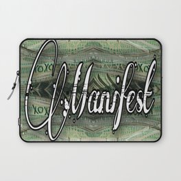 Manifest Green Money Design Laptop Sleeve