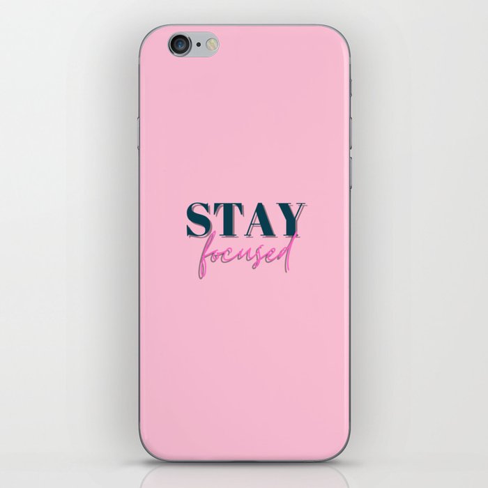 Focus, Stay focused, Empowerment, Motivational, Inspirational, Pink iPhone Skin