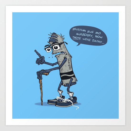 The Oldest Crayon in the Box Art Print