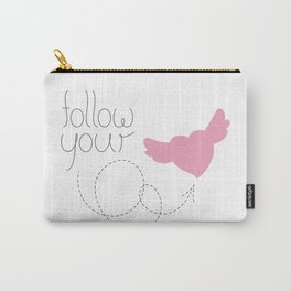 Follow your heart Carry-All Pouch
