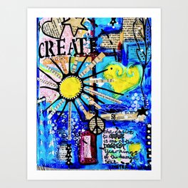 Create Sunshine! Art Print
