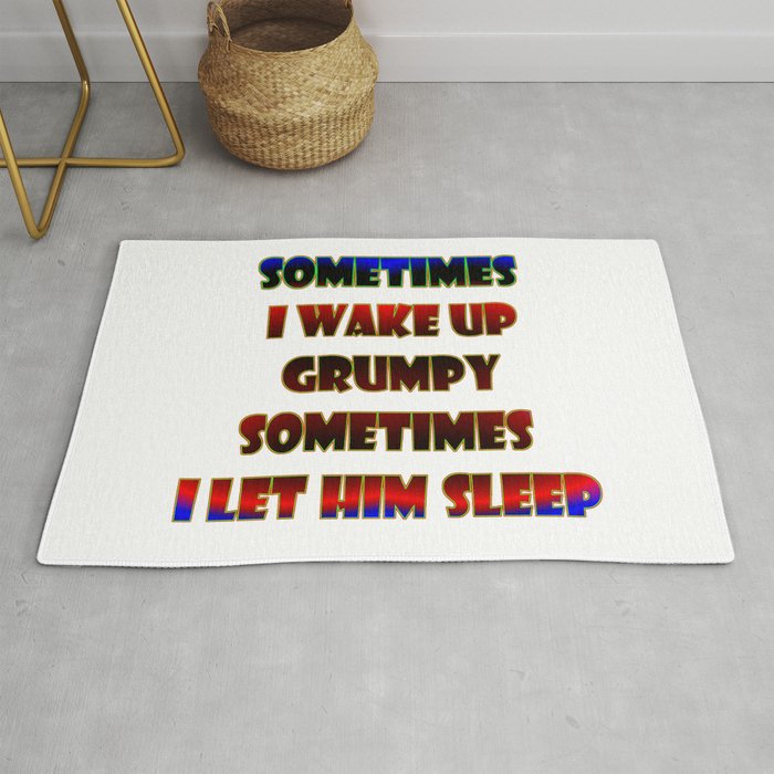 “Let Grumpy Sleep” Funny Expression in Bold Color Rug