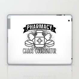 Pharmacy Chaos Coordinator Tech Pharmacist Laptop Skin