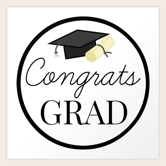 Congrats Grad - congratulations for Graduation Art Print by GoMeans | Society6 for Free Printable Clip Art Graduation