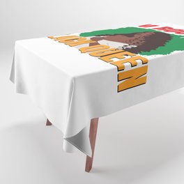 I'm Rooting For Everybody Black - I'm Rooting For Every Black Queen - Black History Month Tablecloth