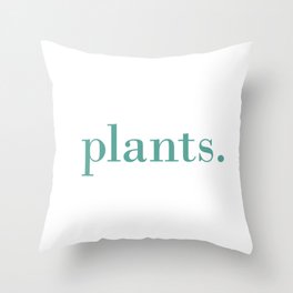 plants. Throw Pillow