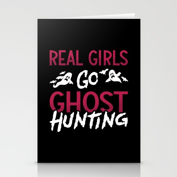 Ghost Hunter Spooky Real Girls Go Ghost Hunting Stationery Cards