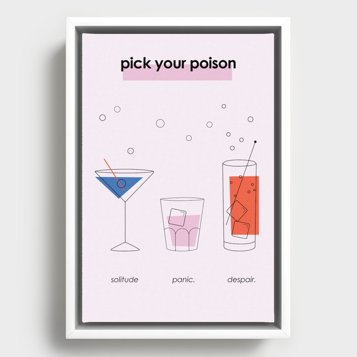 Picking your Poison Framed Canvas