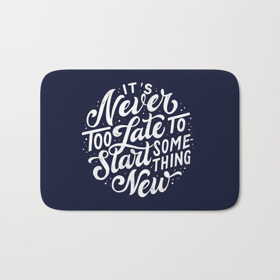 Start Something New Bath Mat