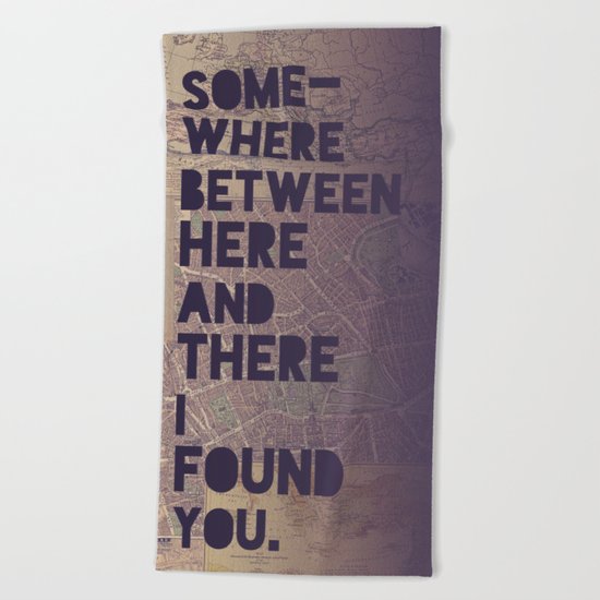 Here & There Beach Towel
